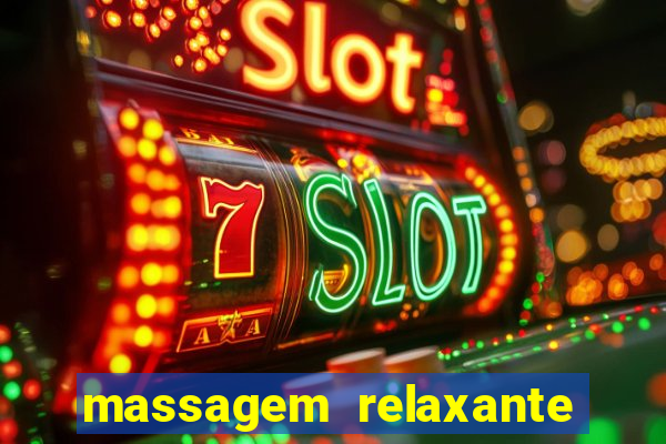 massagem relaxante em betim